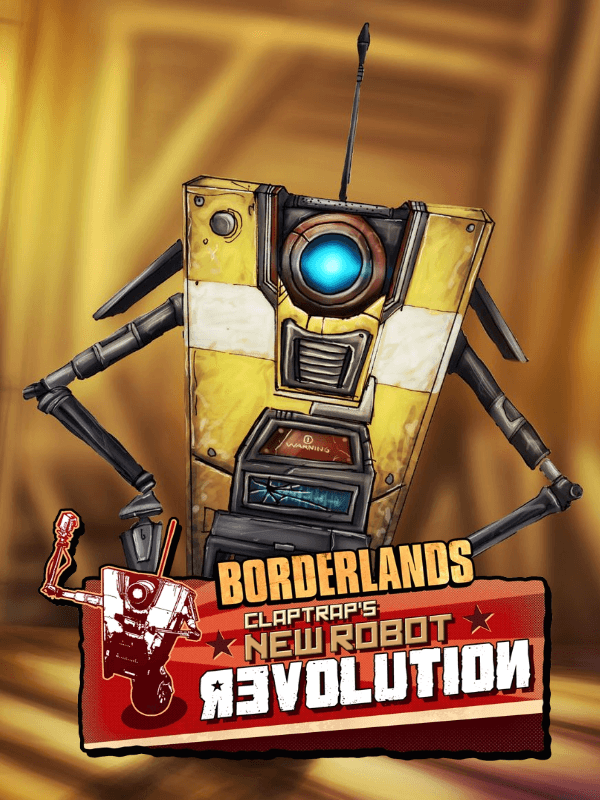 Borderlands : ClapTrap's Robot Revolution