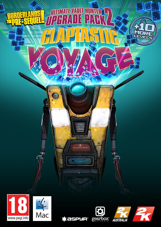 Borderlands: The Pre-Sequel - Claptastic Voyage and Ultimate Vault Hunter Upgrade Pack 2 – cover
