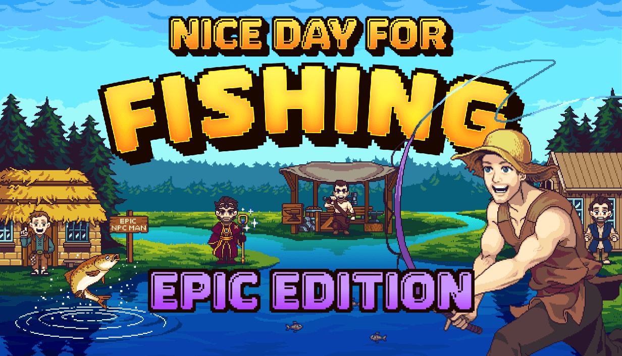 Nice Day for Fishing Epic Edition – cover